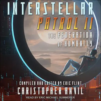 Interstellar Patrol II Audibook, by Christopher Anvil