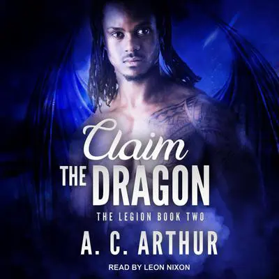 Claim the Dragon Audibook, by A. C. Arthur