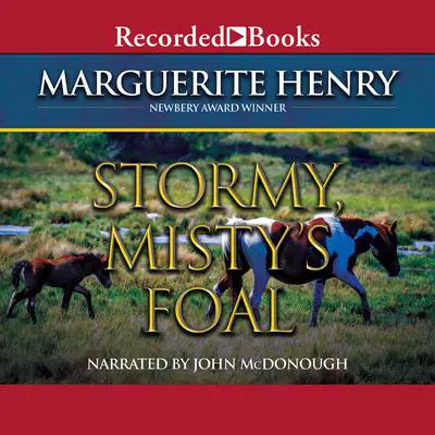 Stormy, Misty's Foal Audibook, by Marguerite Henry