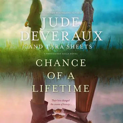 Chance of a Lifetime: A Providence Falls Novel Audibook, by Jude Deveraux