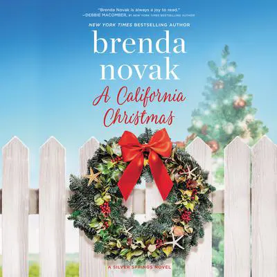 A California Christmas Audibook, by Brenda Novak