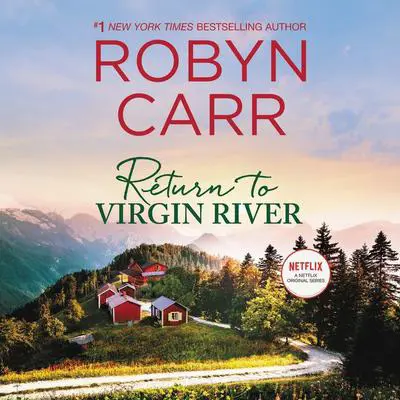 Return to Virgin River Audibook, by Robyn Carr