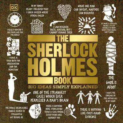 The Sherlock Holmes Book: Big Ideas Simply Explained Audibook, by DK  Books