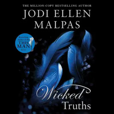 Wicked Truths Audibook, by Jodi Ellen Malpas