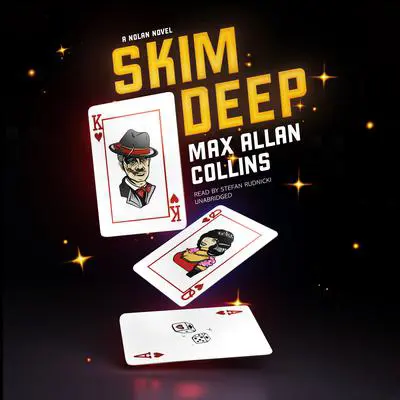 Skim Deep: A Nolan Novel Audibook, by Max Allan Collins