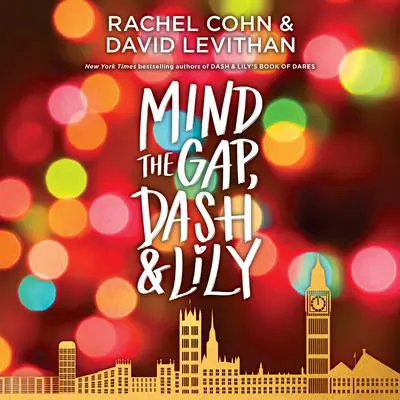 Mind the Gap, Dash & Lily Audibook, by David Levithan