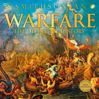 Warfare: The Definitive History Audibook, by Author Info Added Soon
