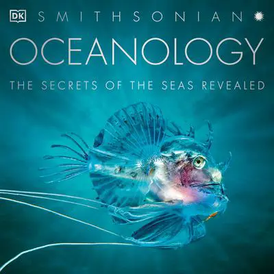 Oceanology: The Secrets of the Sea Revealed Audibook, by Author Info Added Soon
