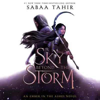 A Sky Beyond the Storm Audibook, by Sabaa Tahir
