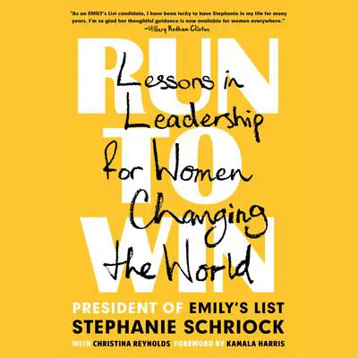 Run to Win: Lessons in Leadership for Women Changing the World Audibook, by Christina Reynolds