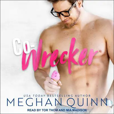 Co-Wrecker Audibook, by Meghan Quinn