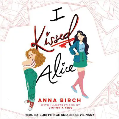 I Kissed Alice Audibook, by Anna Birch