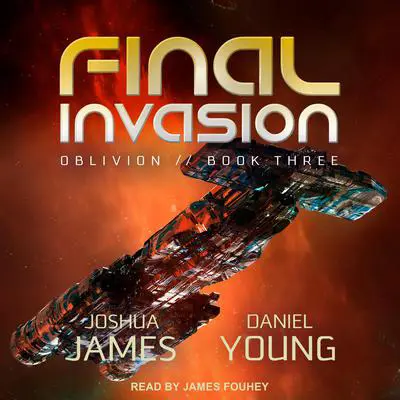 Final Invasion Audibook, by Daniel Young