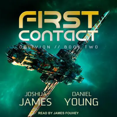 First Contact Audibook, by Daniel Young