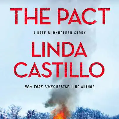 The Pact: A Kate Burkholder Short Mystery Audibook, by Linda Castillo