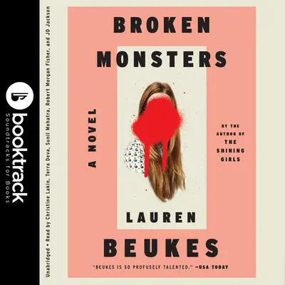 Broken Monsters Audibook, by Lauren Beukes