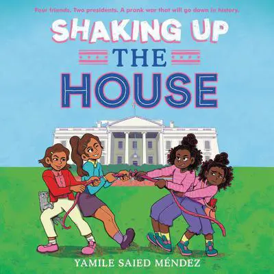 Shaking Up the House Audibook, by Yamile Saied Méndez