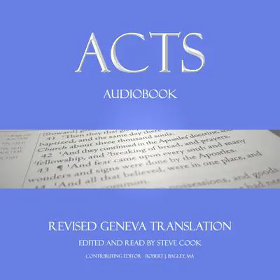 Acts Audiobook: From The Revised Geneva Translation Audibook, by Various 