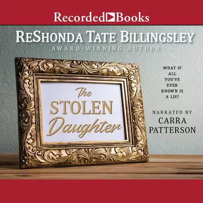 The Stolen Daughter Audibook, by ReShonda Tate Billingsley