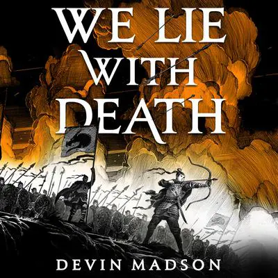 We Lie with Death Audibook, by Devin Madson