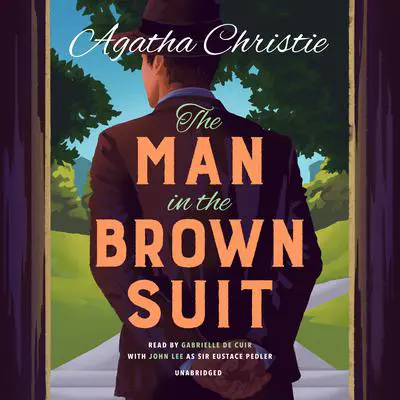 The Man in the Brown Suit Audibook, by Agatha Christie