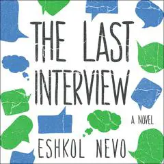 The Last Interview: A Novel Audibook, by Eshkol Nevo