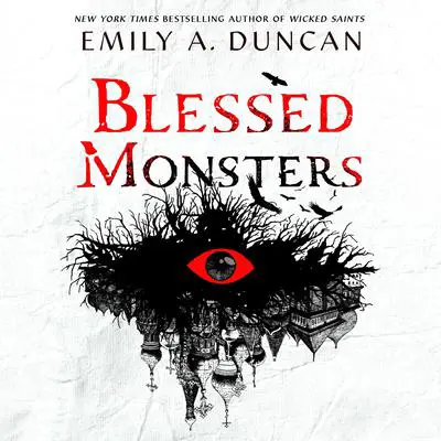 Blessed Monsters: A Novel Audibook, by Emily A. Duncan