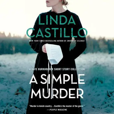 A Simple Murder: A Kate Burkholder Short Story Collection Audibook, by Linda Castillo