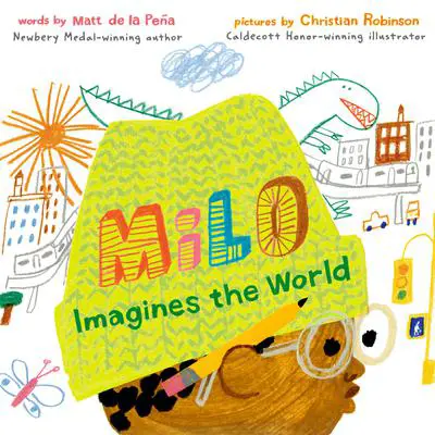 Milo Imagines the World Audibook, by Matt de la Peña