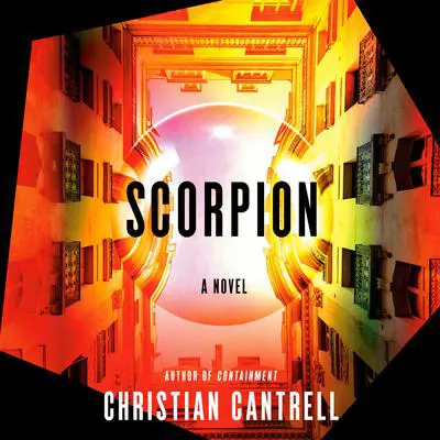 Scorpion: A Novel Audibook, by Christian Cantrell