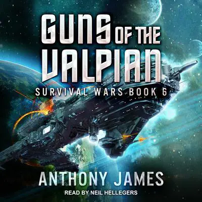 Guns of the Valpian Audibook, by Anthony James