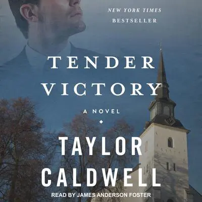 Tender Victory: A Novel Audibook, by Taylor Caldwell