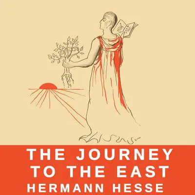 The Journey to the East Audibook, by Hermann Hesse
