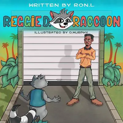 Reggie D. Raccoon  Audibook, by Ron L.