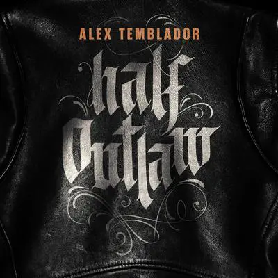 Half Outlaw Audibook, by Alex Temblador