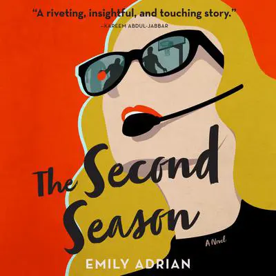The Second Season: A Novel Audibook, by Emily Adrian