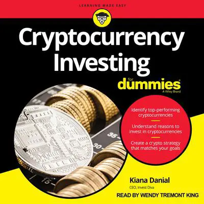 Cryptocurrency Investing For Dummies Audibook, by Kiana Danial