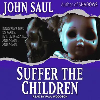 Suffer the Children Audibook, by John Saul