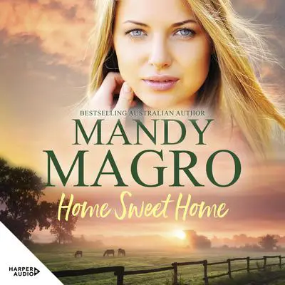 Home Sweet Home Audibook, by Mandy Magro