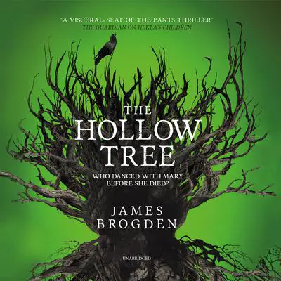 The Hollow Tree Audibook, by James Brogden