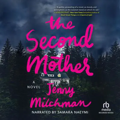The Second Mother Audibook, by Jenny Milchman