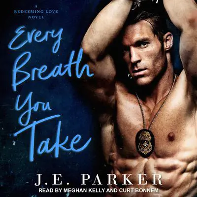 Every Breath You Take Audibook, by J.E. Parker