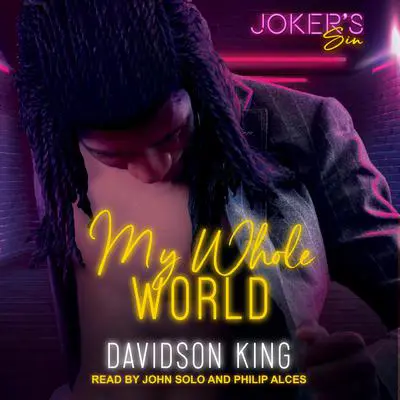 My Whole World Audibook, by Davidson King