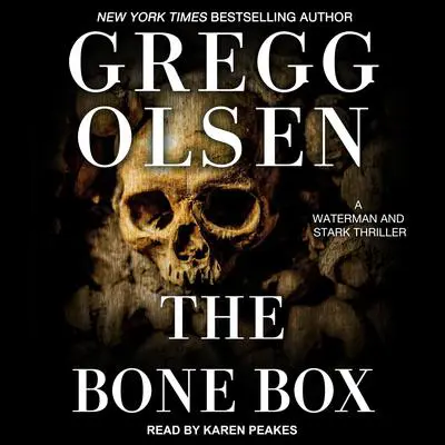 The Bone Box Audibook, by Gregg Olsen