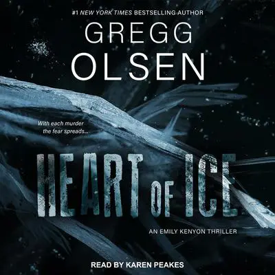 Heart of Ice Audibook, by Gregg Olsen