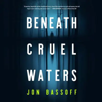 Beneath Cruel Waters Audibook, by Jon Bassoff
