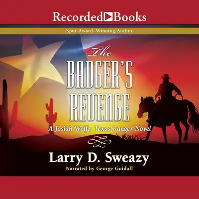 The Badger's Revenge Audibook, by Larry D. Sweazy