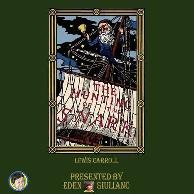 The Hunting of the Snark Audibook, by Lewis Carroll