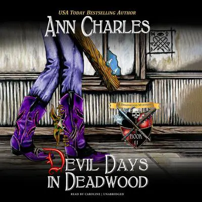 Devil Days in Deadwood Audibook, by Ann Charles