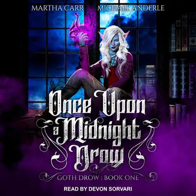 Once Upon A Midnight Drow Audibook, by Michael Anderle